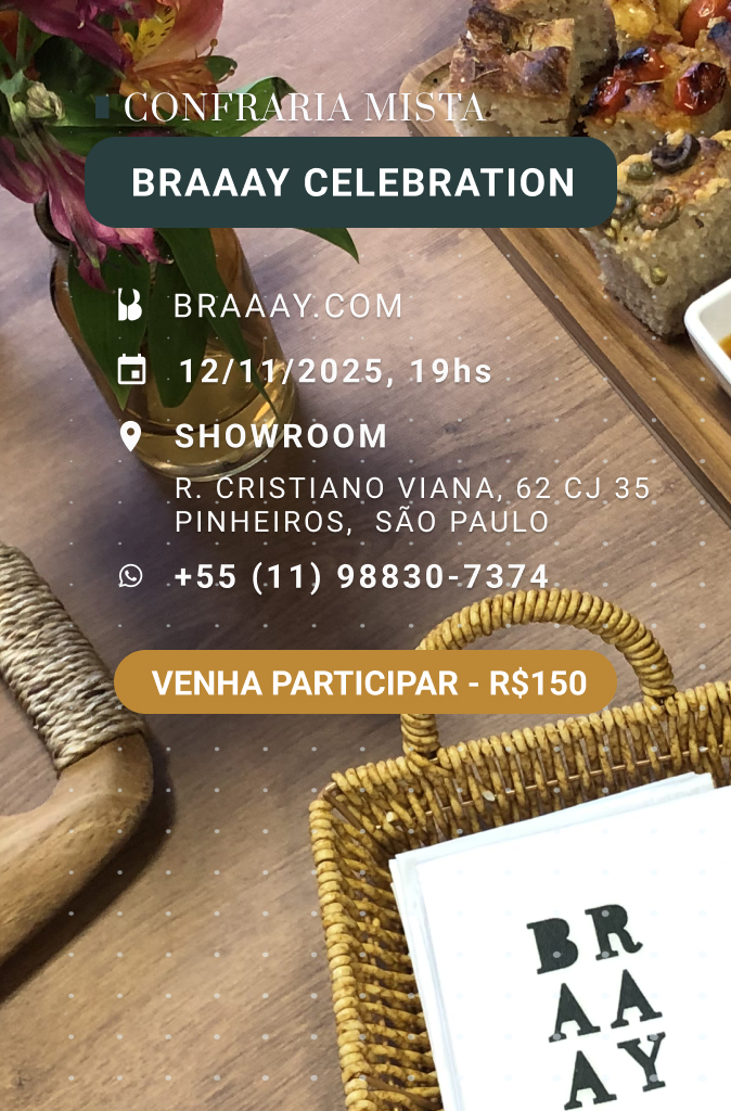 "Confraria Mista: Braaay Celebration"