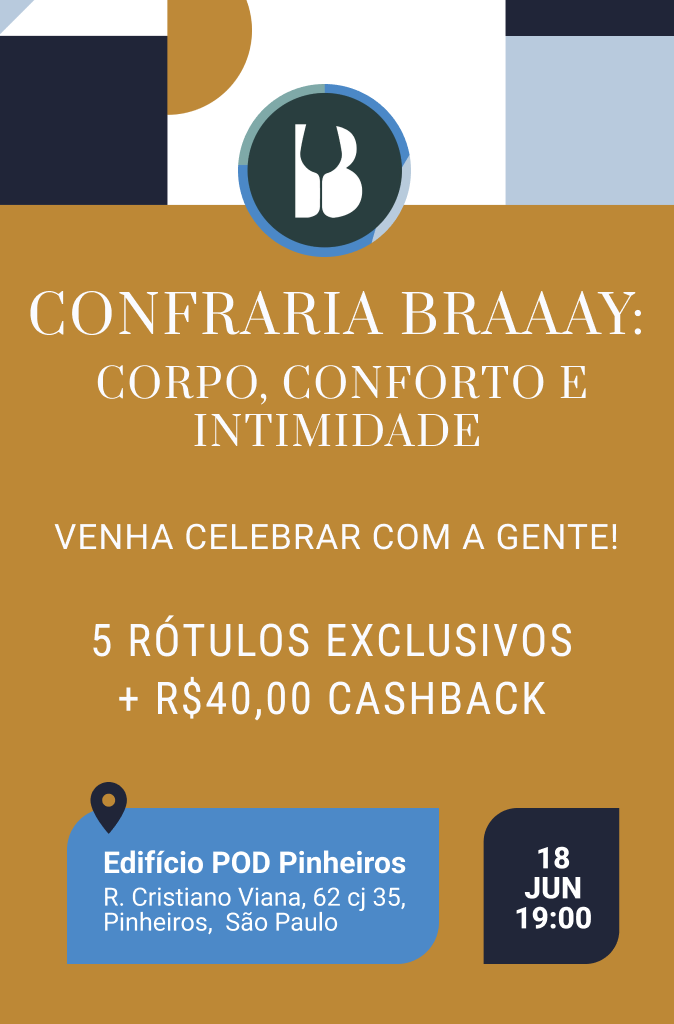 "Confraria Braaay | Vinhos de Inverno: Corpo, Conforto e Intimidade"